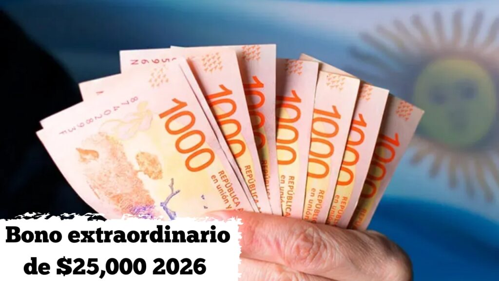 Argentina: Bono extraordinario de $25,000 – quién lo recibe y cuándo se paga