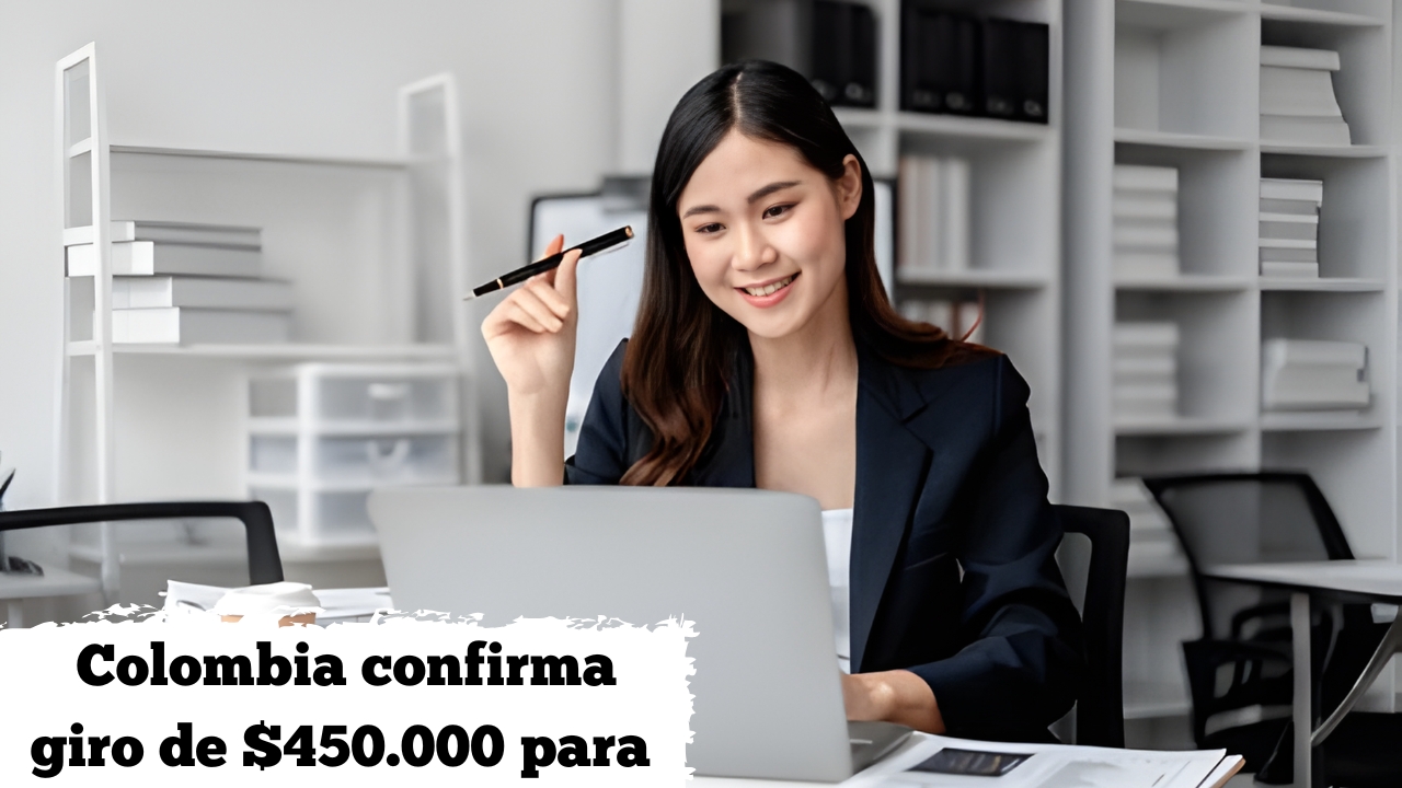 Colombia confirma giro de $450.000 para Familias en Acción: pasos para recibirlo