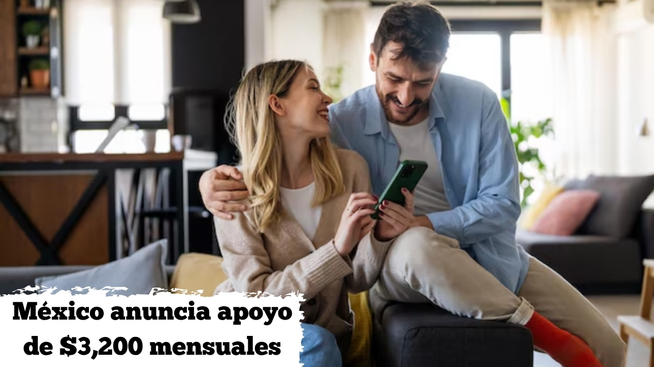 México anuncia apoyo de $3,200 mensuales – quiénes califican, pasos de registro y fechas de depósito