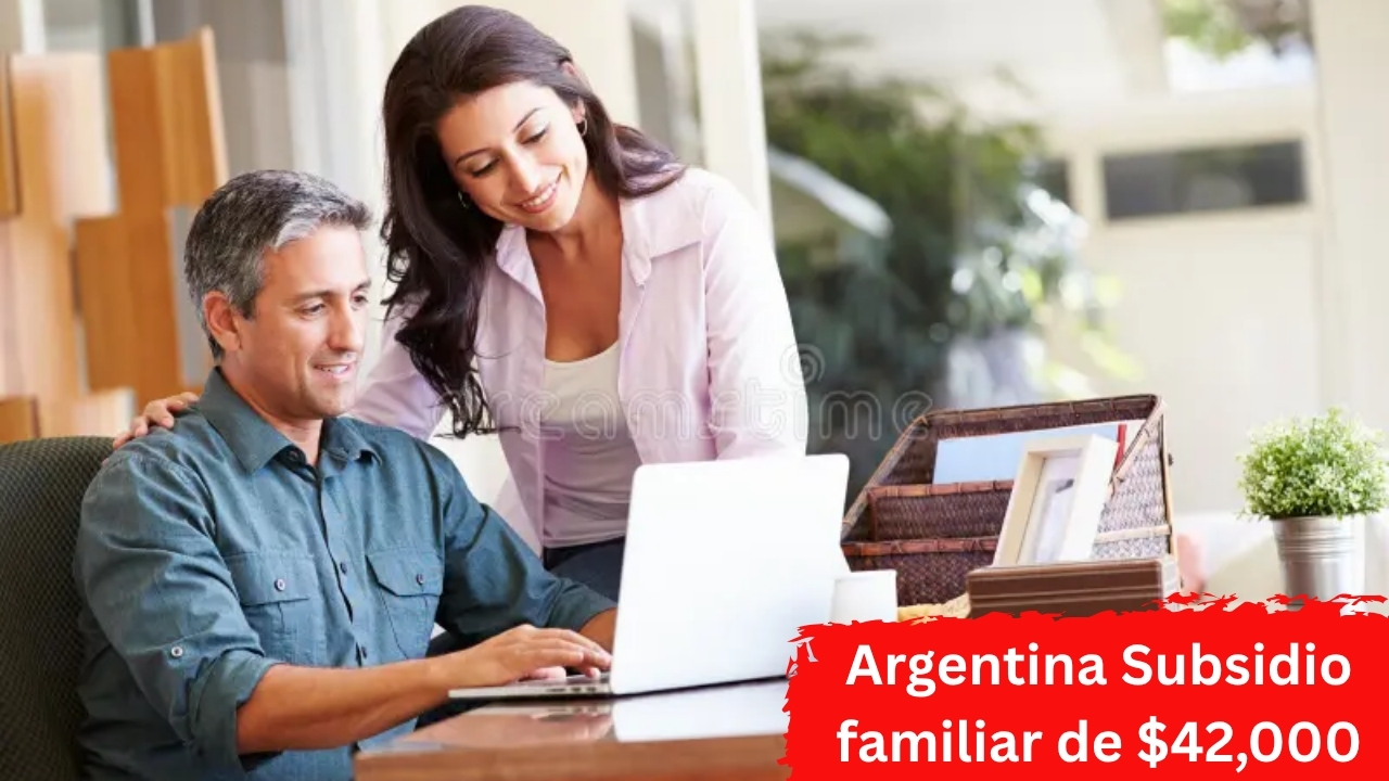 Argentina: Subsidio familiar de $42,000 – cómo acceder, quién lo recibe y cuándo llega el dinero