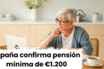 España confirma pensión mínima de €1.200: consulta el calendario de depósitos de abril 2026